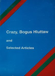 Crazy, Bogus Hluttaw and Selected Articles