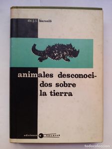 Animales desconocidos sobre la tierra