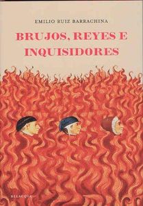Brujos, reyes e inquisidores