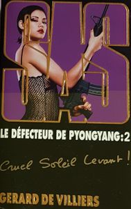 Le défecteur de Pyongyang : 2