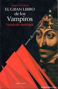 El gran libro de los vampiros. Tratado de upirología