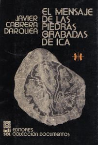 El mensaje de las piedras grabadas de Ica