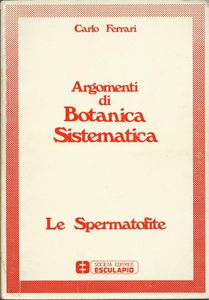 Argomenti di botanica sistematica: Le spernatofite