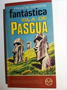 Fantástica Isla de Pascua