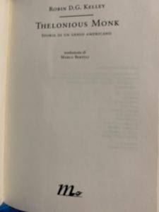 Thelonious Monk. Storia di un genio Americano