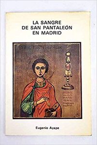 La sangre de San Pantaleón en Madrid