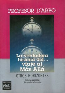 La verdadera historia del... Viaje al más allá