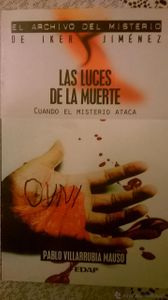 Las luces de la muerte. Cuando el misterio ataca