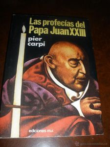 Las profecías del papa Juan XXIII