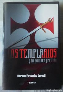 Los templarios y la palabra perdida