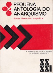 Pequena Antologia do Anarquismo
