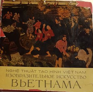 Nghê thuât tao hình Viêt Nam - Изобразительное Искусство Вьетнама 