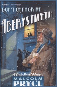 Don't Cry for Me Aberystwyth