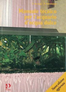 Manuale tecnico per l'acquario d'acqua dolce