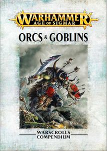 Orcs & Goblins Warscrolls Compendium