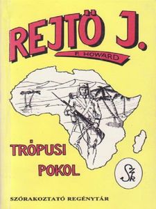 Trópusi pokol