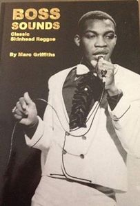 Boss Sounds: Classic Skinhead Reggae