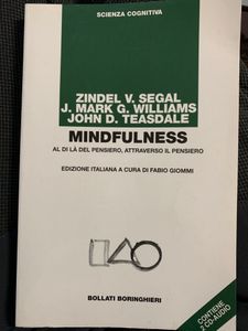 Mindfulness. Al di là del pensiero, attraverso il pensiero