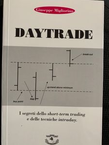 Daytrade. I segreti dello short-term trading e delle tecniche intraday