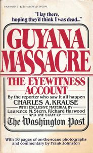 Guyana Massacre: The Eyewitness Account