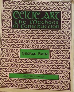 Celtic Art - The Methods of Construction
