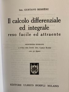Il calcolo differenziale ed integrale reso facile ed attraente