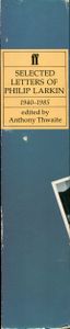 Selected Letters of Philip Larkin 1940-1985
