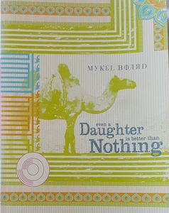 Even A Daughter is Better Than Nothing