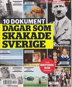 10 Dokument Dagar Som Skakade Sverige