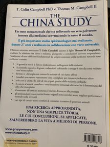 The China Study. Lo studio più completo sull'alimentazione mai condotto finora. Sorprendenti implicazioni per la dieta, la perdita di peso e la salute a lungo termine