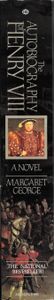 The Autobiography of Henry VIII: With Notes by His Fool, Will Somers: A Novel