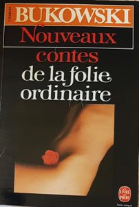 Nouveaux contes de la folie ordinaire