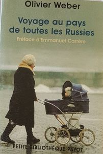 Voyage au pays de toutes les Russies