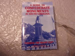 A Guide to Confederate Monuments in South Carolina