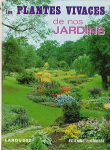 Les plantes vivaces de nos jardins