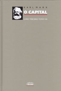 O Capital: Livro Terceiro - Tomo VIII