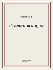 Légendes rustiques