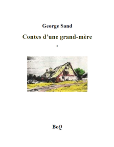 Contes d'une grand-mère. Tome premier