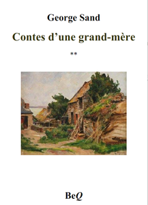 Contes d'une grand-mère. Tome deuxième
