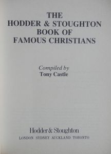The Hodder & Stoughton Book of Famous Christians