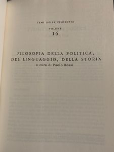 Filosofia - Storia Parole Temi - Vol.16 - Filosofia della politica, del linguaggio, della storia