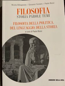 Filosofia - Storia Parole Temi - Vol.16 - Filosofia della politica, del linguaggio, della storia