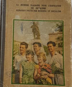 La jeunesse d'Albanie pour l'édification du socialisme - Albanian Youth for Building Up Socialism
