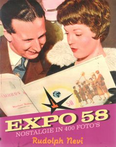 Expo 58 Nostalgie In 400 Foto's
