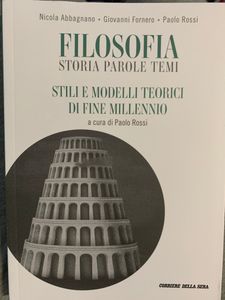 Filosofia - Storia Parole Temi - Vol. 22 - Stili e modelli teorici di fine millennio