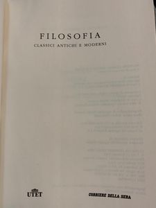 Filosofia. Classici Antichi e Moderni - Vol. 25 - Epicuro. Opere e testimonianze sulla dottrina