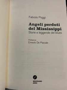 Angeli perduti del Mississippi. Storie e leggende del blues