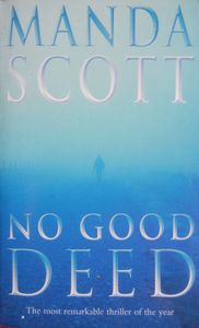 No Good Deed