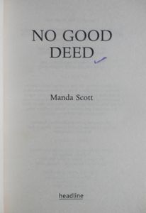 No Good Deed