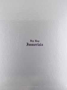 HIP HOP IMMORTALS volume one